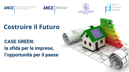 Case Green: la sfida per le imprese, l'opportunità per il paese